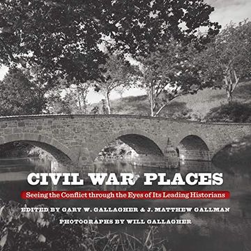 portada Civil war Places: Seeing the Conflict Through the Eyes of its Leading Historians (en Inglés)