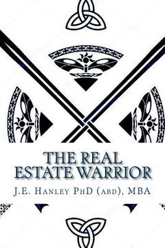 portada The Real Estate Warrior: Volume 1 Leadership and Success (en Inglés)