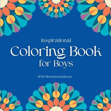 portada Inspirational Coloring Book for Boys: With Motivational Quotes