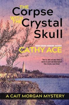 portada The Corpse With the Crystal Skull: 9 (The Cait Morgan Mysteries) (in English)