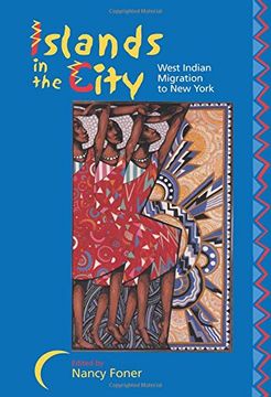 portada Islands in the City: West Indian Migration to new York 