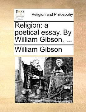 portada religion: a poetical essay. by william gibson, ...