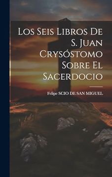 portada Los Seis Libros de s. Juan Crysóstomo Sobre el Sacerdocio