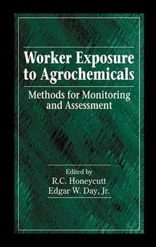 portada worker exposure to agrochemicals: methods for monitoring and assessment (in English)