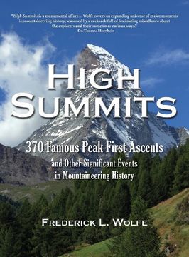 portada High Summits: 370 Famous Peak First Ascents and Other Significant Events in Mountaineering History