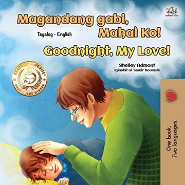 portada Goodnight, my Love! (Tagalog English Bilingual Book for Kids) (Tagalog English Bilingual Collection) (en Tagalo)