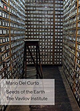 portada Mario del Curto: Seeds of the Earth: The Vavilov Institute (in English)