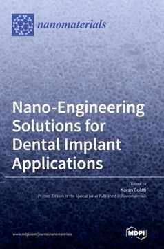portada Nano-Engineering Solutions for Dental Implant Applications (en Inglés)