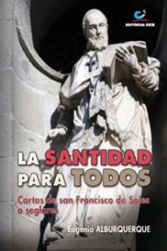 portada La santidad para todos: Cartas de san Francisco de Sales a seglares (Don Bosco) (in Spanish)