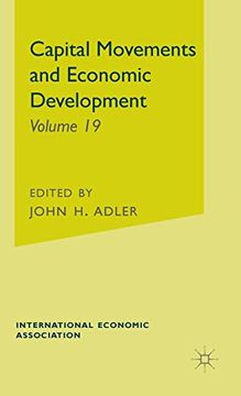portada Capital Movements and Economic Development (International Economic Association Series) (en Inglés)