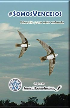 portada #Somosvencejos: Filosofía Para Vivir Volando (in Spanish)