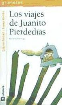 portada Los Viajes de Juanito Pierdedías (in Spanish)