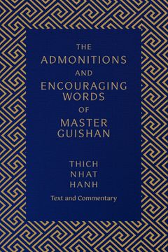 portada The Admonitions and Encouraging Words of Master Guishan: Text and Commentary (in English)