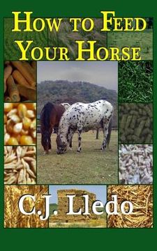 portada How To Feed Your Horse (en Inglés)