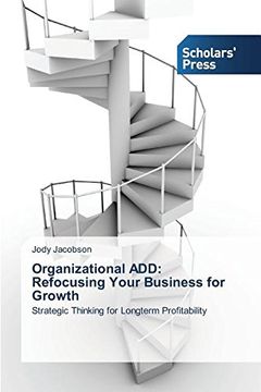 portada Organizational ADD: Refocusing Your Business for Growth
