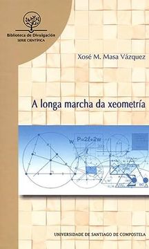 portada A Longa Marcha da Xeometria (in Spanish)