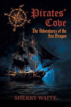 portada Pirates' Cove: The Adventures of the sea Dragon (in English)