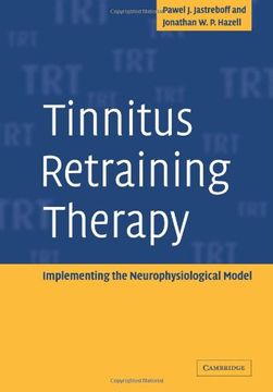 portada Tinnitus Retraining Therapy: Implementing the Neurophysiological Model (en Inglés)