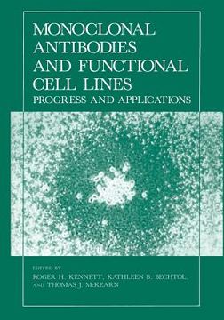 portada Monoclonal Antibodies and Functional Cell Lines: Progress and Applications (en Inglés)