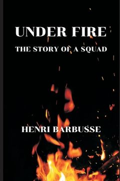 portada Under Fire: The Story of a Squad (Paperback or Softback) (in English)