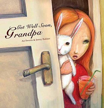 portada Get Well Soon, Grandpa (en Inglés)