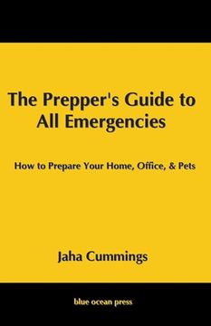 portada The Prepper's Guide to All Emergencies (en Inglés)