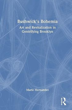 portada Bushwick's Bohemia (en Inglés)