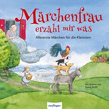 portada Märchenfrau Erzähl mir Was: Allererste Märchen für die Kleinsten (en Alemán)