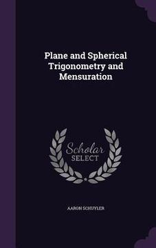 portada Plane and Spherical Trigonometry and Mensuration (in English)