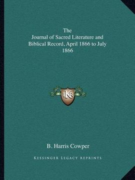portada the journal of sacred literature and biblical record, april 1866 to july 1866 (en Inglés)