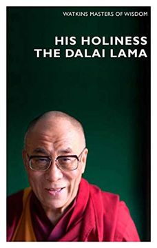 portada His Holiness the Dalai Lama: Infinite Compassion for an Imperfect World (Masters of Wisdom) 