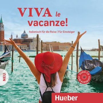 portada Viva le Vacanze! Neu. Audio-Cd: Italienisch für die Reise - für Einsteiger (en Italiano)