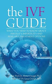 portada The ivf Guide: What you Need to Know About Fertility, Infertility and Available Treatment Options (in English)