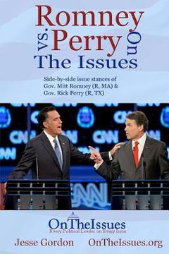 portada romney vs. perry on the issues (en Inglés)