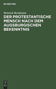 portada Der Protestantische Mensch Nach dem Augsburgischen Bekenntnis (German Edition) [Hardcover ] (in German)