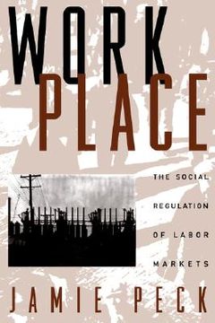 portada work-place: the social regulation of labor markets (en Inglés)