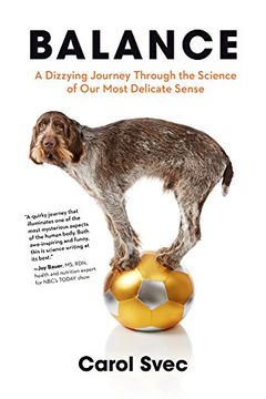portada Balance: A Dizzying Journey Through the Science of our Most Delicate Sense (en Inglés)