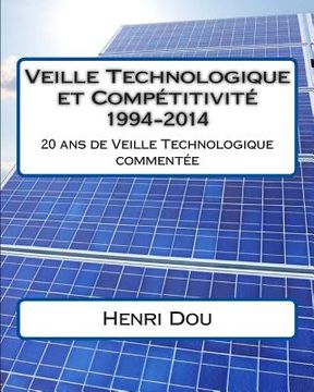 portada Veille Technologique et Compétitivité 1994-2014: 20 ans de veille technologique commentée (en Francés)