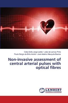 portada Non-invasive assessment of central arterial pulses with optical fibres (en Inglés)