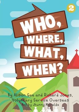 portada Who, Where, What, When? (en Inglés)