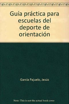 portada GUIA PRACTICA PARA ESCUELAS DE ORIENTACION (in Spanish)
