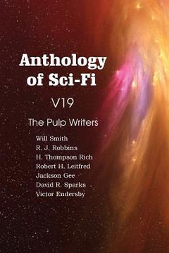 portada Anthology of Sci-Fi V19, the Pulp Writers (en Inglés)