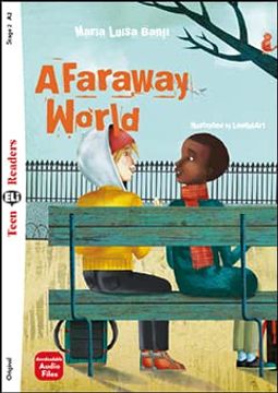 portada A Faraway World. Ediz. Per la Scuola: A Faraway World + Downloadable Audio (Eli Readers) (in English)