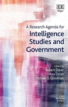 portada A Research Agenda for Intelligence Studies and Government (Elgar Research Agendas) (en Inglés)