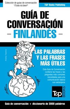 portada Guía de Conversación Español-Finlandés y Vocabulario Temático de 3000 Palabras: 109 (Spanish Collection)