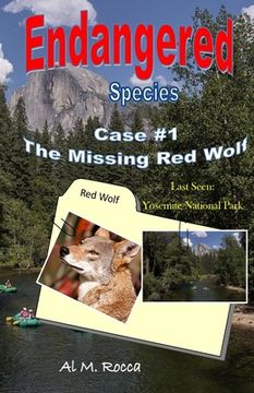 portada Endangered Species Case #1: : The Missing Red Wolf (en Inglés)