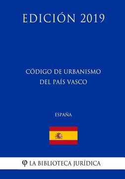 portada Código de Urbanismo del País Vasco (España) (Edición 2019)