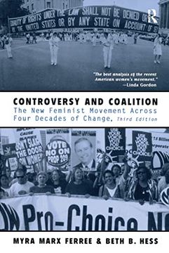 portada Controversy and Coalition: The new Feminist Movement Across Four Decades of Change (en Inglés)
