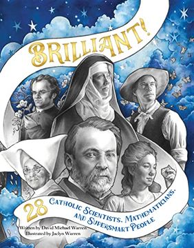 portada Brilliant! 28 Catholic Scientists, Mathematicians, and Supersmart People (en Inglés)