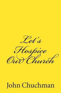 portada Let's Hospice Our Church (en Inglés)